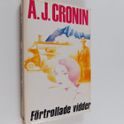 A. J. Cronin : Förtrollande vidder - pikkukuva 1