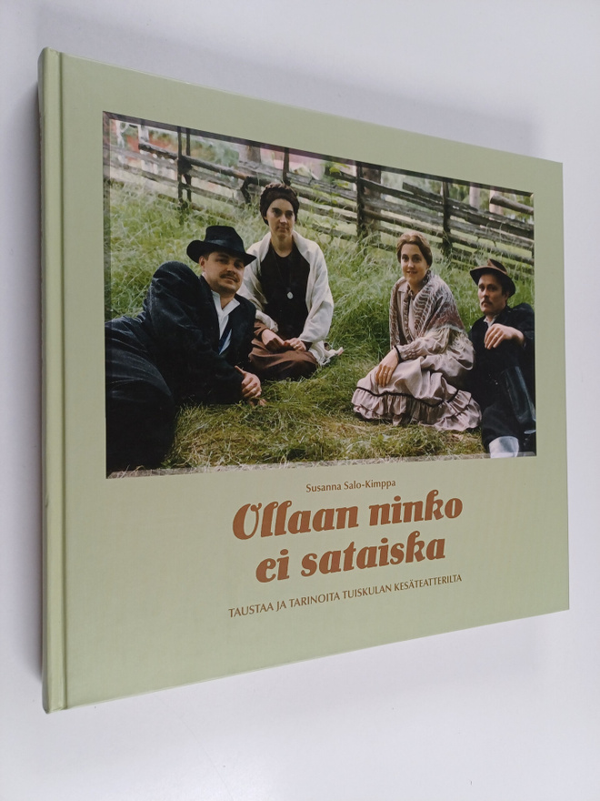 Susanna Salo-Kimppa : Ollaan ninko ei sataiska : taustaa ...