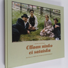 Susanna Salo-Kimppa : Ollaan ninko ei sataiska : taustaa ... - pikkukuva 1