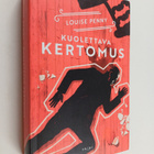 Louise Penny : Kuolettava kertomus - pikkukuva 1