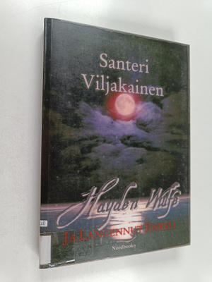 Santeri Viljakainen : Hayden Wulfe ja langennut enkeli