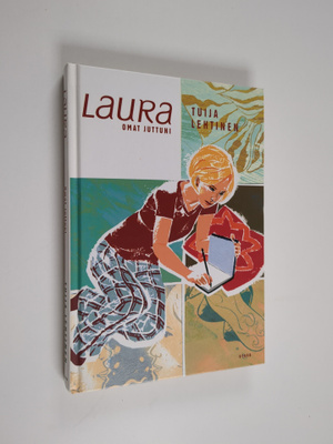 Tuija Lehtinen : Laura : omat juttuni