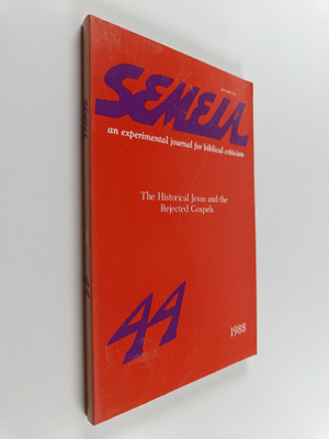 Semeia : an Experimental Journal for Biblical Studies, 44...