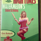 [DVD] HIGH TIMES PRESENTS WATERMELON’S BAKED & BAKING - pikkukuva 1