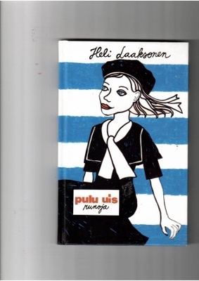 HELI LAAKSONEN: Pulu uis