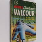 Rufus King : Murder Challenges Valcour in the Lesser Anti... - pikkukuva 1