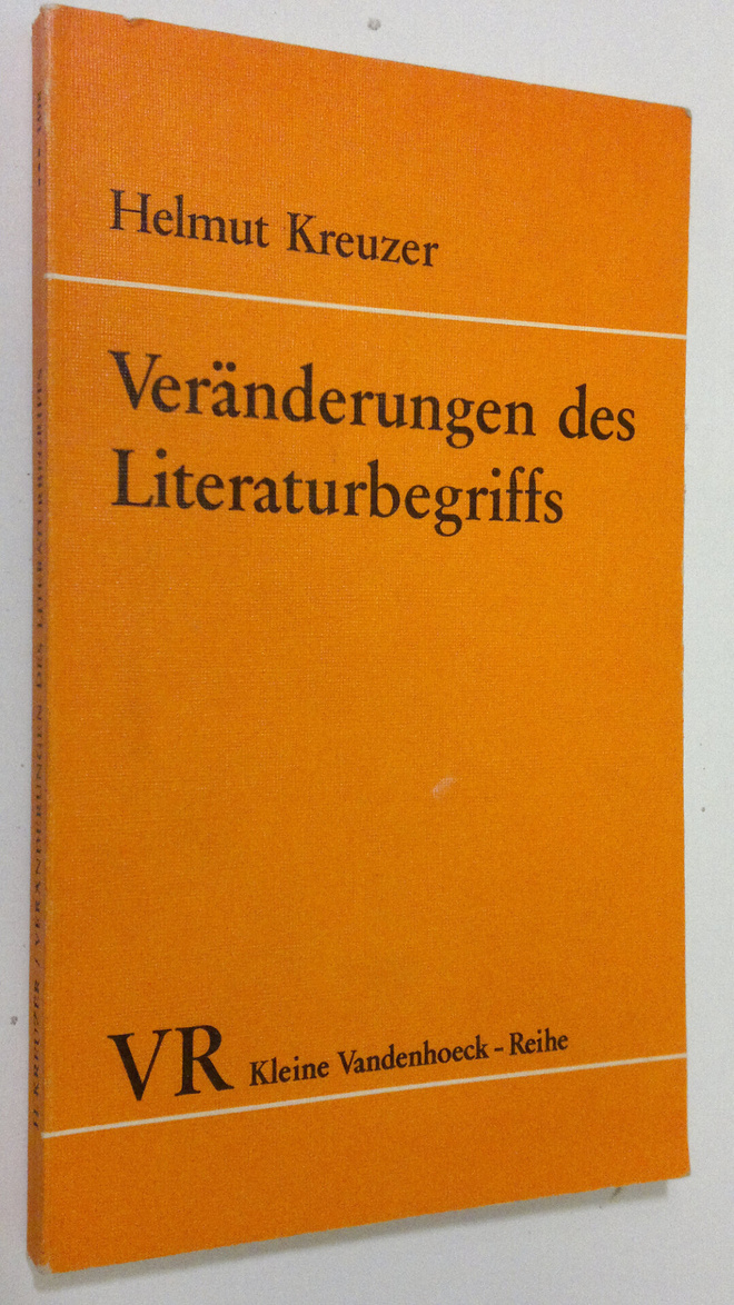 Helmut Kreuzer : Veränderungen des Literaturbegriffs