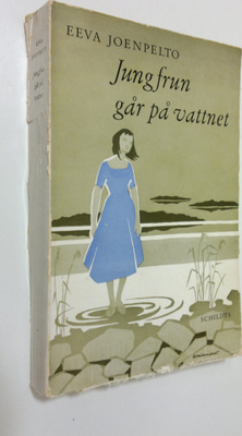 Eeva Joenpelto : Jungfrun går på vattnet