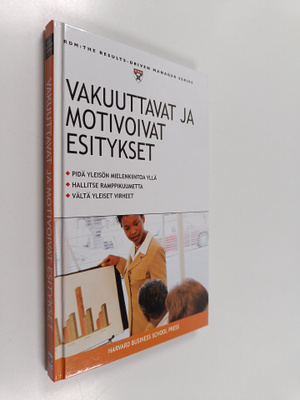 Vakuuttavat ja motivoivat esitykset
