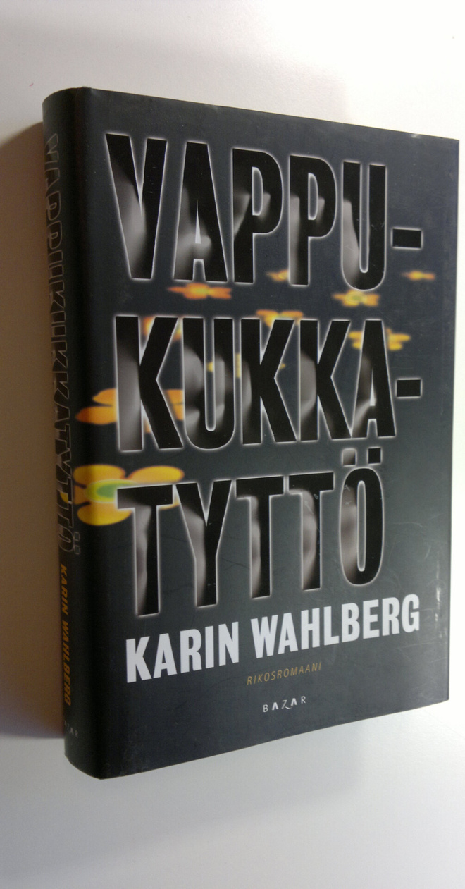 Karin Wahlberg : Vappukukkatyttö