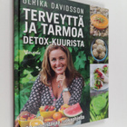 Ulrika Davidsson : Terveyttä ja tarmoa detox-kuurista : 1... - pikkukuva 1