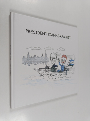 Kari Vienola : Presidenttianagrammit