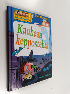 Dan Gutman : Kauheaa keppostelua