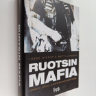 Lasse Wierup ym. : Ruotsin mafia : prosentti-, vankila- j... - pikkukuva 1