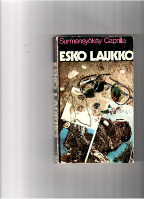 ESKO LAUKKO: Surmansyöksy Caprilla