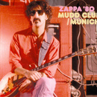 FRANK ZAPPA: Zappa '80 Mudd Club / Munich  3-cd - pikkukuva 1