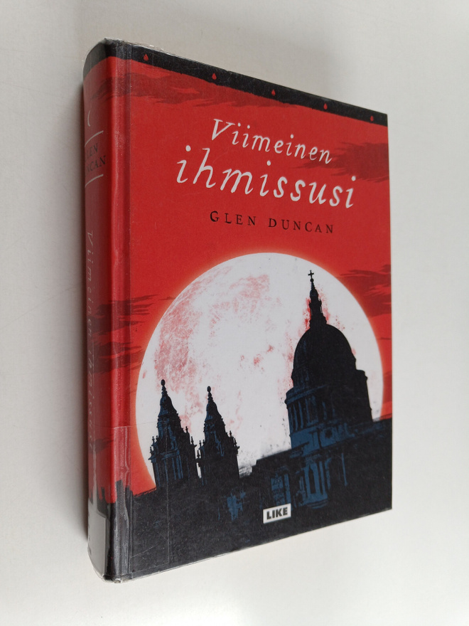 Glen Duncan : Viimeinen ihmissusi