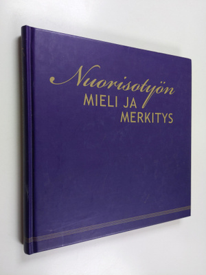 Nuorisotyön mieli ja merkitys
