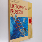 Ulla Martola : Liiketoimintaprosessit : BPR-muutoksen joh... - pikkukuva 1
