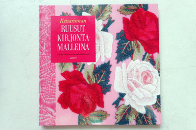 Keisarinnan ruusut kirjontamalleina -käsityökirja