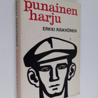 Erkki Räikkönen : Punainen harju - pikkukuva 1