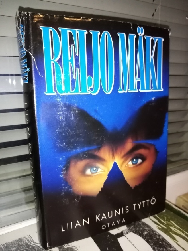 Reijo Mäki LIIAN KAUNIS TYTTÖ ( 1 p. 1993 ) Sis. postikulut