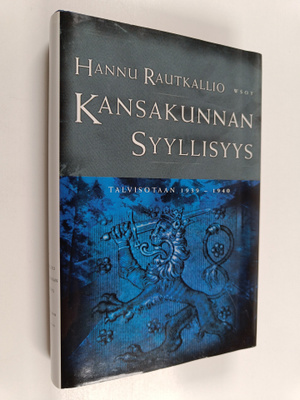 Hannu Rautkallio : Kansakunnan syyllisyys : talvisotaan 1...