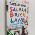 Tarquin Hall : Salaam Brick Lane : a year in the New East... - pikkukuva 1