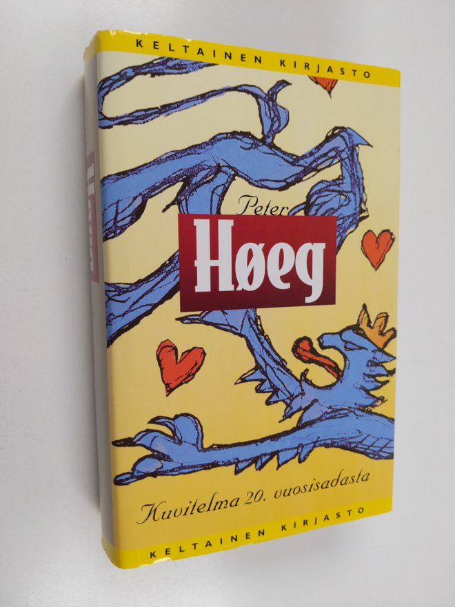Peter Hoeg : Kuvitelma 20. vuosisadasta : Tanskan unelmie...