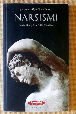 Jorma Myllärniemi: Narsismi vamma ja voimavara (pokkari)