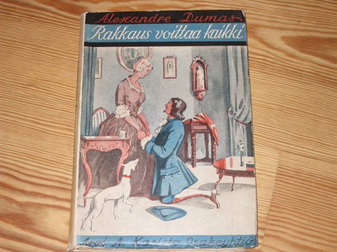 Dumas, Alexandre: Rakkaus voittaa kaikki 1.p nid. v. 1934