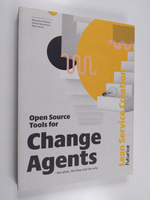 Marjaana Toiminen : Open source tools for change agents -...