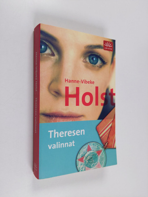 Hanne-Vibeke Holst : Theresen valinnat