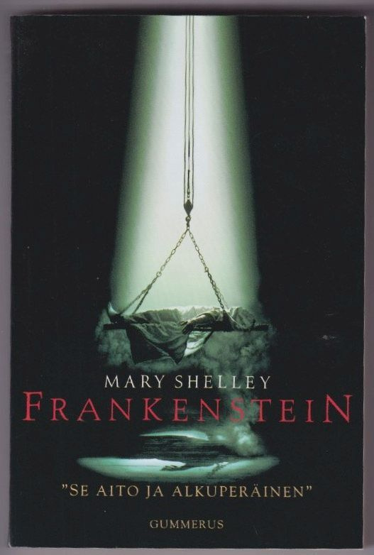 Mary Shelley: Frankenstein