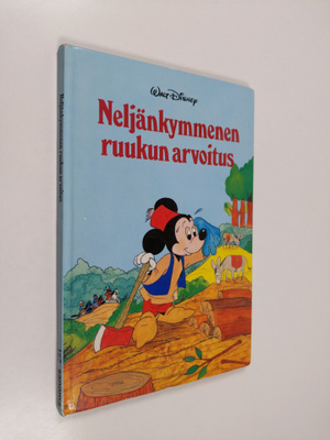Walt Disney : Neljänkymmenen ruukun arvoitus : Disneyn sa...