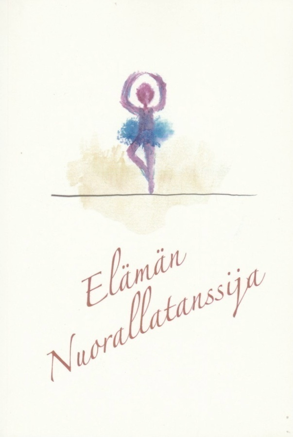 Kati Ahonen: Elämän nuorallatanssija