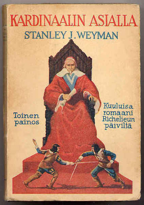 Weyman, Stanley J. Kardinaalin asialla (nid., 1928)