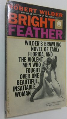 Robert Wilder : Bright feather