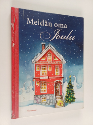 Sinikka Salokorpi : Meidän oma joulu