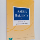 Laadunhallinta sosiaali- ja terveydenhuollossa : valtakun... - pikkukuva 1