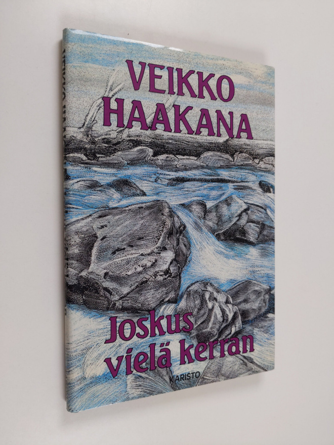 Veikko Haakana : Joskus vielä kerran