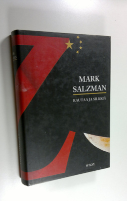 Mark Salzman : Rautaa ja silkkiä : nuoren amerikkalaisen ...