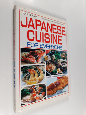 Yukiko Moriyama : Japanese Cuisine for Everyone