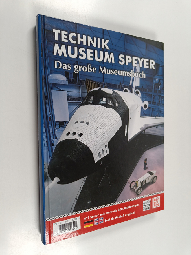 Hans-Jurgen Schlicht : Technik Museum Speyer / Auto & Tec...