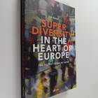 Dirk Geldof : Superdiversity in the heart of Europe : how... - pikkukuva 1