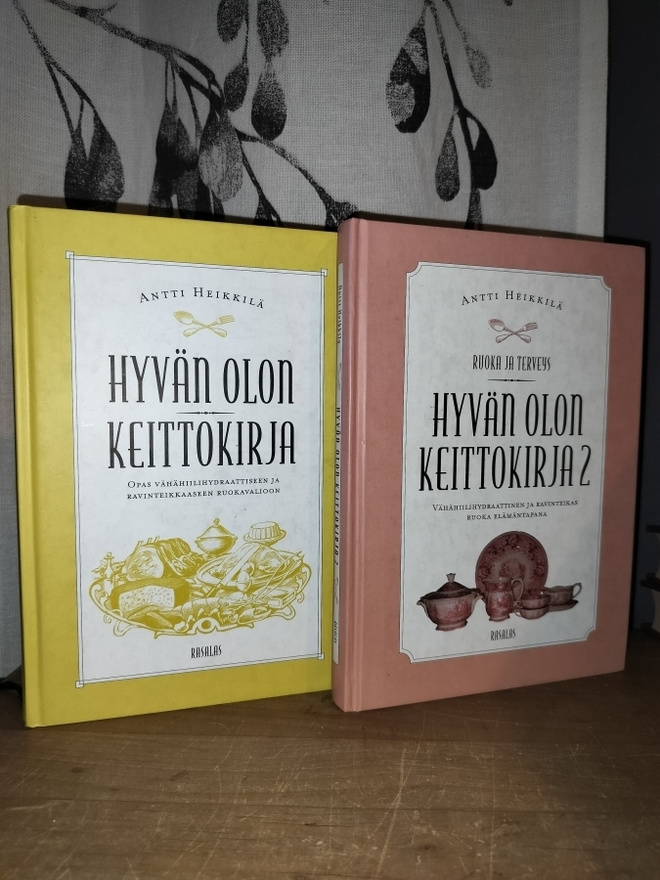 Hyvän olon keittokirja 1 ja 2 - Antti Heikkilä
