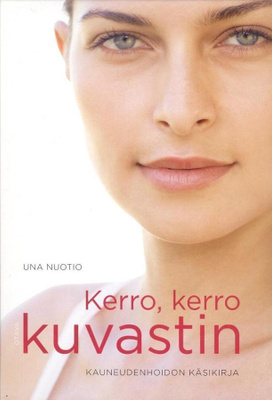 Una Nuotio: Kerro, kerro, kuvastin