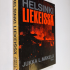 Jukka L. Mäkelä : Helsinki liekeissä : Suurpommitukset he... - pikkukuva 1