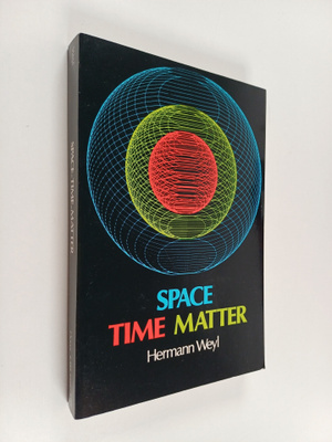 Hermann Weyl : Space, Time, Matter
