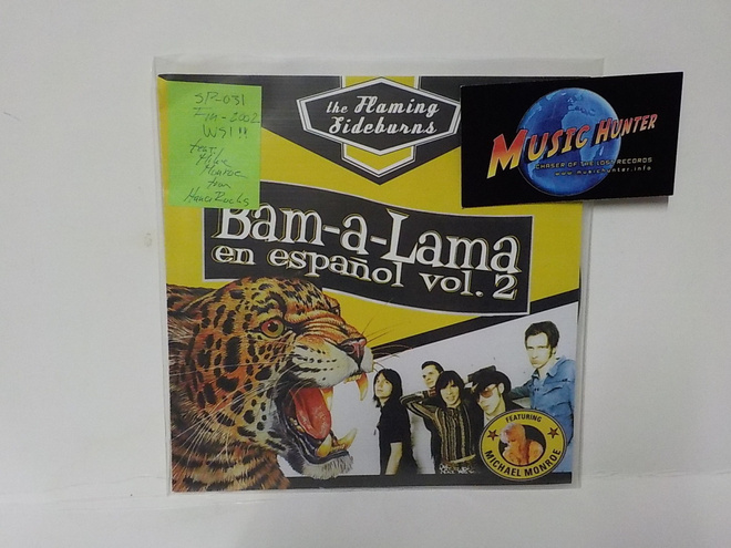 FLAMING SIDEBURNS - BAM-A-LAMA EN ESPANOL VOL.2 UUSI 7"